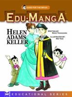 Edu-Manga: Helen Adams Keller 1569709769 Book Cover