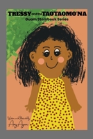 Tressy and the Taotaomona: Guam Storybook Series B0F83QJ28S Book Cover