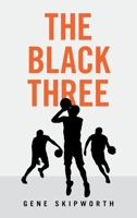 The Black Three 1665551585 Book Cover