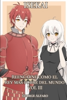 Isekai: Reencarné como el Rey más pobre del mundo VOL 3 B0B2THDVHB Book Cover