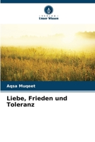 Liebe, Frieden und Toleranz (German Edition) 6208929776 Book Cover