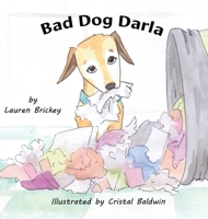 Bad Dog Darla 1734207604 Book Cover