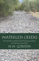 Waterless Creeks 0998943657 Book Cover