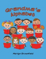 Grandma's Alphabet 1647498651 Book Cover
