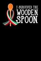 I Survived The Wooden Spoon: Calendar and Organizer 6x9 (A5) for Wooden Spoon Survivor I 120 pages I Gift I Yearly, Monthly and Weekly Planner 1661852068 Book Cover