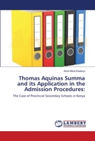 Thomas Aquinas Summa and its Application in the Admission Procedures 3659115193 Book Cover