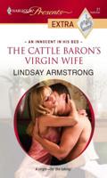 The Cattle Baron's Virgin Wife 0373823673 Book Cover