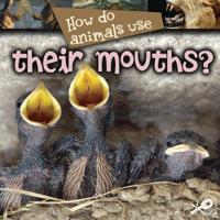 How Do Animals Use Their Mouths? Frog Street Big Book 1600445063 Book Cover
