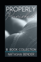 Properly Punished: Erotic BDSM Short Stories B08TZHBVFH Book Cover