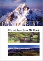 Canterbury: Christchurch to Mt. Cook 0908802811 Book Cover