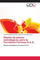 Diseño de planes estratégicos para la Ferretería Ferreoxi S.A.S. 3659042544 Book Cover
