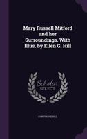 Mary Russell Mitford And Her Surroundings 9354214525 Book Cover