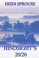 Hindsight's 20/20 1626948739 Book Cover