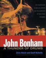 John Bonham: A Thunder of Drums 0879306580 Book Cover