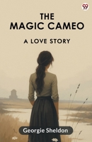 The Magic Cameo A Love Story 937113254X Book Cover