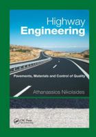 Highway Engineering: Pavements, Materials and Control of Quality 1138893765 Book Cover