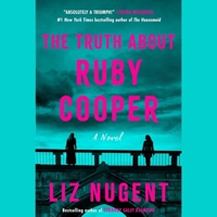 The Truth about Ruby Cooper 1668165546 Book Cover