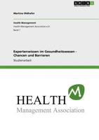 Expertenwissen im Gesundheitswesen - Chancen und Barrieren 3640877454 Book Cover