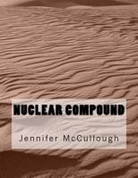 Nuclear Compound 1535310464 Book Cover