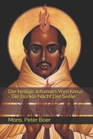 Der Heilige Johannes Vom Kreuz - Die Dunkle Nacht Der Seele B08Z5LSXJP Book Cover