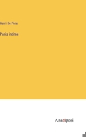 Paris intime 3382743914 Book Cover
