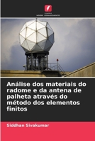 Análise dos materiais do radome e da antena de palheta através do método dos elementos finitos (Portuguese Edition) 6207659163 Book Cover