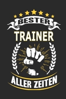 Bester Trainer aller Zeiten: Notizbuch, Notizblock, 110 linierte Seiten, kann auch als Dekoration in Form eines Schild bzw. Poster verwendet werden 1695937724 Book Cover