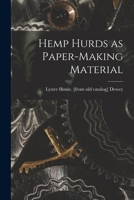 Hemp Hurds as Paper-making Material 1016417519 Book Cover