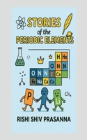 Stories Of The Periodic Elements B0FQJFLV7F Book Cover