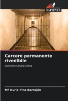 Carcere permanente rivedibile (Italian Edition) 6206962849 Book Cover