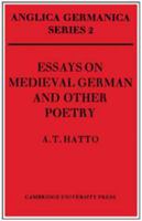 Essays on Medieval German and Other Poetry (Anglica Germanica Series 2) 0521158559 Book Cover