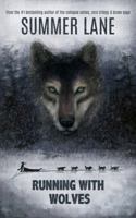 Running with Wolves 0692950184 Book Cover