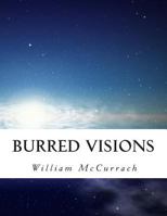 Burred Visions: Disappearing! 1500472107 Book Cover