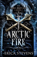 Arctic Fire B0BW34567D Book Cover