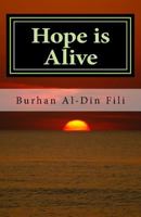 Hope is Alive: A Story of Love and Destiny 1535320273 Book Cover