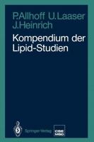 Kompendium Der Lipid-Studien 3540533184 Book Cover