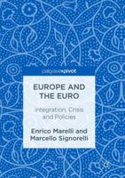 Europe and the Euro: Integration, Crisis and Policies 3319457284 Book Cover