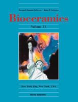 Bioceramics: Proceedings of 11th International Symposium on Ceramics in Medicine : New York City, New York, USA 5-8 November 1998 9810237014 Book Cover