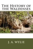 History of the Waldenses 1572581859 Book Cover