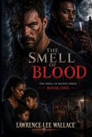 The Smell of Blood B0H72G967R Book Cover