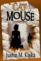 Cat & Mouse: A Parker City Mystery B0GTWZMTPS Book Cover