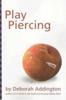 Play Piercing 1890159689 Book Cover