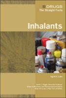 Inhalants (Drugs: the Straight Facts) 0791076369 Book Cover