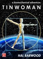 Tinwoman: a biomechanical adventure (The Starbots) 1735422231 Book Cover