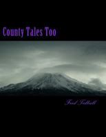 County Tales Too: They're not your average Faery 1500654671 Book Cover