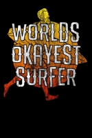 Worlds Okayest Surfer: 6x9 Notebook ruled 1695789032 Book Cover