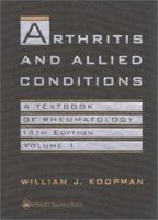 Arthritis and Allied Conditions: A Textbook of Rheumatology (Two Volume Set) 0781722403 Book Cover