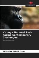 Virunga National Park Facing Contemporary Challenges 6630296613 Book Cover