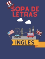 sopa de letras ingles: 50 Puzles en Inglés para Niños y Adultos Palabras más usadas del inglés Frases para Motivar el Aprendizaje B0917LY86N Book Cover