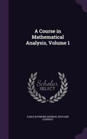 A Course in Mathematical Analysis, Volume 1 1346179867 Book Cover